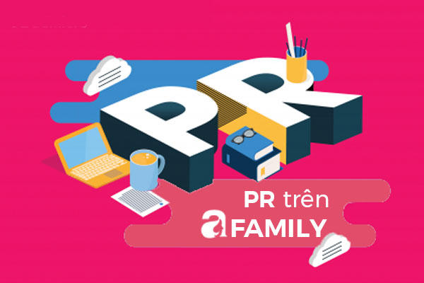 Báo giá đăng bài PR trên Afamily – Chuyên trang dành cho phụ nữ