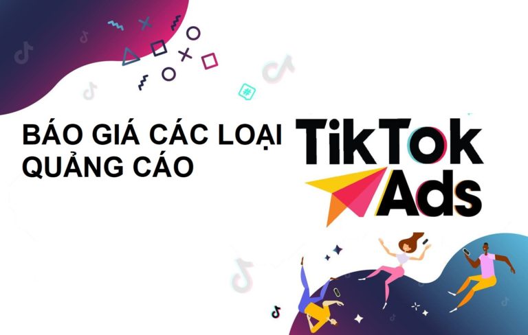 Các loại quảng cáo trên nền tảng TikTok – Báo giá quảng cáo TikTok